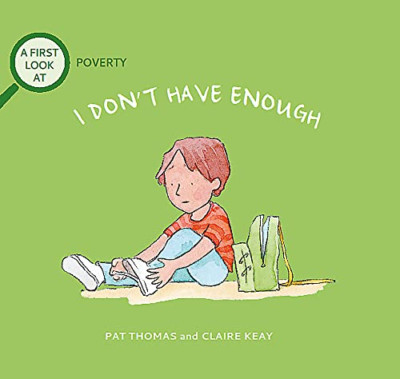 A First Look At: Poverty: I Don't Have Enough (First Lo - Paperback NEW Thomas,