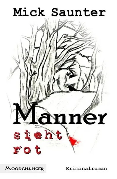 Manner Sieht Rot Mick Saunter Taschenbuch Deutsch 2019 Epubli Ean 9783748573524-image