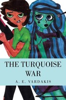 A. E. Vardakis | The Turquoise War | Taschenbuch | Englisch (2014) | Xlibris