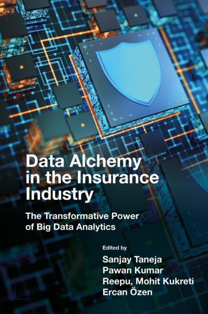 Data Alchemy in the Insurance Industry – The Transformative Power of Big Data A…