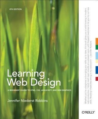 BY Robbins, Jennifer Niederst ( Author ) [{ Learning Web Design: A Beginner's...