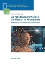 Die Arbeitswelt im Wandel! Der Mensch im Mittelpunkt? | Reinhold Popp | Deutsch