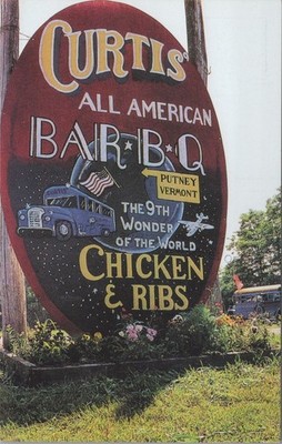 Putney, VT: Curtis' Bar-B-Que Chicken & Ribs - Windham County, Vermont Postcard