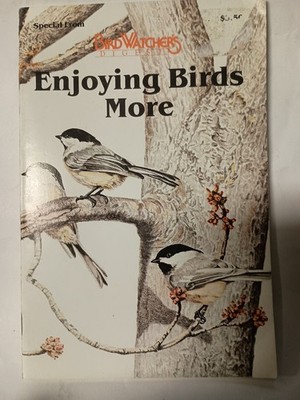 Enjoying Birds More special by Bird Watcher's (Staple-Bound) H3