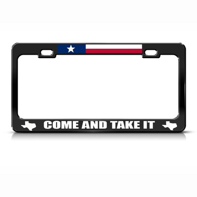 Metal License Plate Frame Come and Take It Car Accessories Black