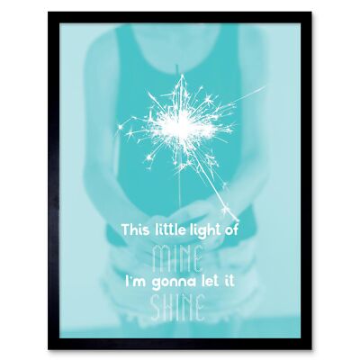 Kids Little Light Of Mine Shine Sparkler Kunstdruck gerahmtes Poster 12 x 16 Zoll