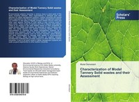 Characterization Of Model Tannery Solid Wastes And Their Assessment Mulat Demela