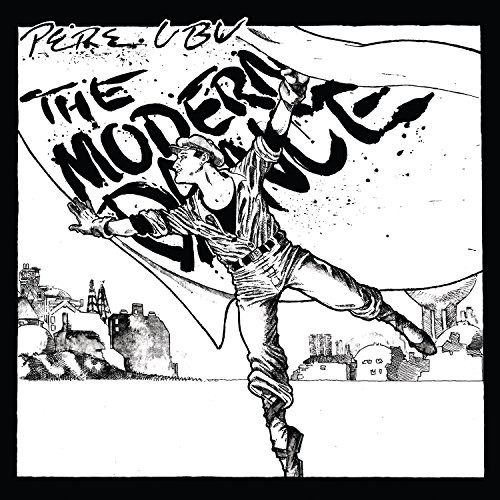 Pere Ubu Modern Dance CD NEW
