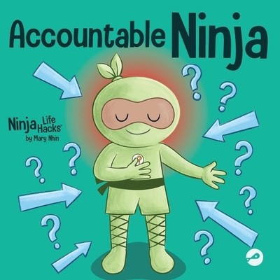 Mary Nhin Accountable Ninja (Paperback) Ninja Life Hacks