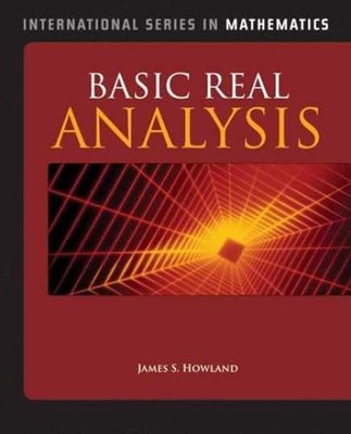Basic Real Analysis (International - Hardcover, by Howland James S. - Very Good