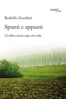 Rodolfo Zecchini - Anmerkungen und Notizen. Ein Buch ohne Kopf und Schwanz