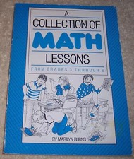 A Collection of Math Lessons From Grades 3 Through 6 Marilyn Burns pb