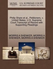 Philip Share Et Al., Petitioners, V. United States. U.S. Supreme Court Transcrip