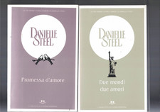 Due mondi due amori +  Promessa d'amore - danielle steel - donna moderna