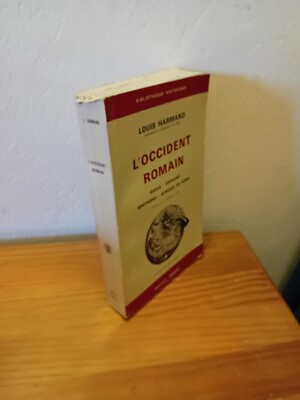 L'Occident Romain - Louis HARMAND - Payot - 1969