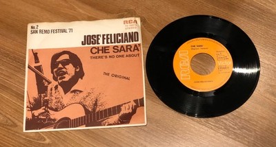 Jose Feliciano - Che Sara / There s No One About | Vinyl-Single | RCA