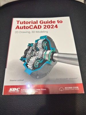 Tutorial Guide to AutoCAD 2024: 2D Drawing, 3D Modeling.  FREE SHIPPING.