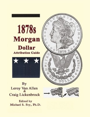 Leroy Van Allen Michae 1878 S Morgan Dollar Attributio (Taschenbuch) (US IMPORT)