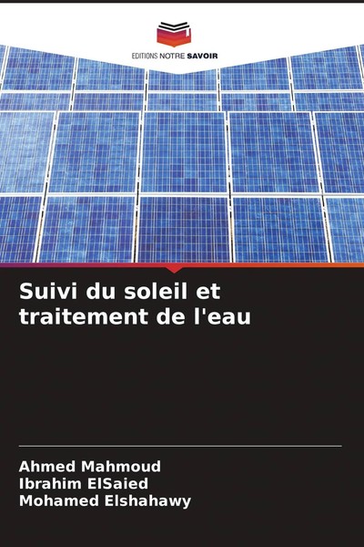 Suivi Du Soleil Et Traitement De L'eau Ahmed Mahmoud (U. A.) Taschenbuch 2025-image