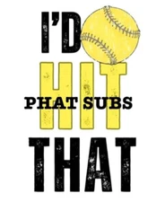 Sublimation Print I’d Hit That Softball Ready To Press Heat Transfer
