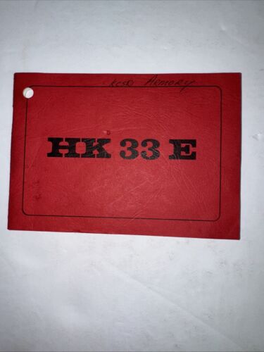 HK 33 E Automatic Rifle Manual Heckler & KOCH Made in Germany #A