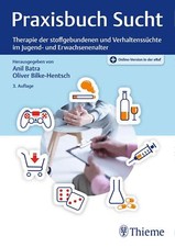 Praxisbuch Sucht | Therapie der stoffgebunden...