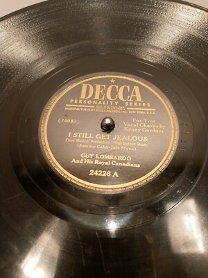 78 Guy Lombardo (I STILL GET JEALOUS /PAPA WONT YOU DANCE WITH ME/ ) DECCA