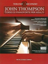 JOHN THOMPSON - CORSO DI PIANOFORTE PER ADULTI VOL. 2 - IN ITALIANO