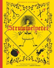 Struwwelpeter by Heinrich Hoffmann (Hardback Book)