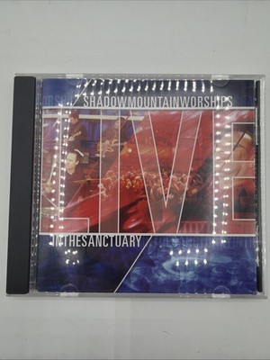 Shadow Mountain Worships CD Live In The Sanctuary 2003 El Cajon CA Community 