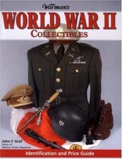 Warman's World War II Collectibles: Identification and Price Guide