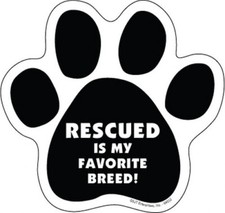 Rescued Is My Favorite Breed DOG PAW PRINT Fridge Car Magnet 5"x5" Large Size