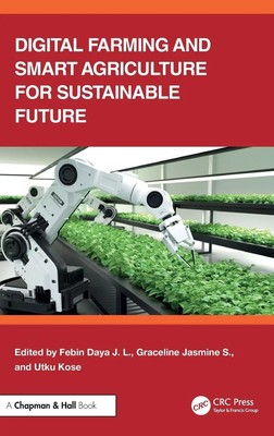 Digital Farming and Smart Agriculture for Sustainable Future | L (u. a.) | Buch