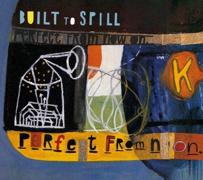 Built to Spill - Perfect From Now On [New CD] Holland - Import