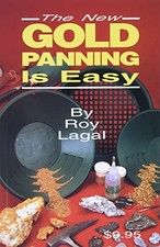 The New Gold Panning Is Easy - paperback Lagal, Roy