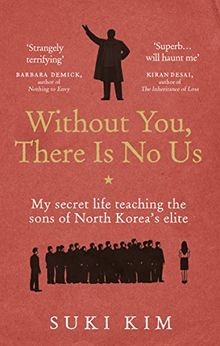 Without You, There Is No Us: My secret life teachin... | Buch | Zustand sehr gut