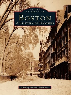 Anthony Mitchell Sammarco Boston (Paperback) Images of America (UK IMPORT)