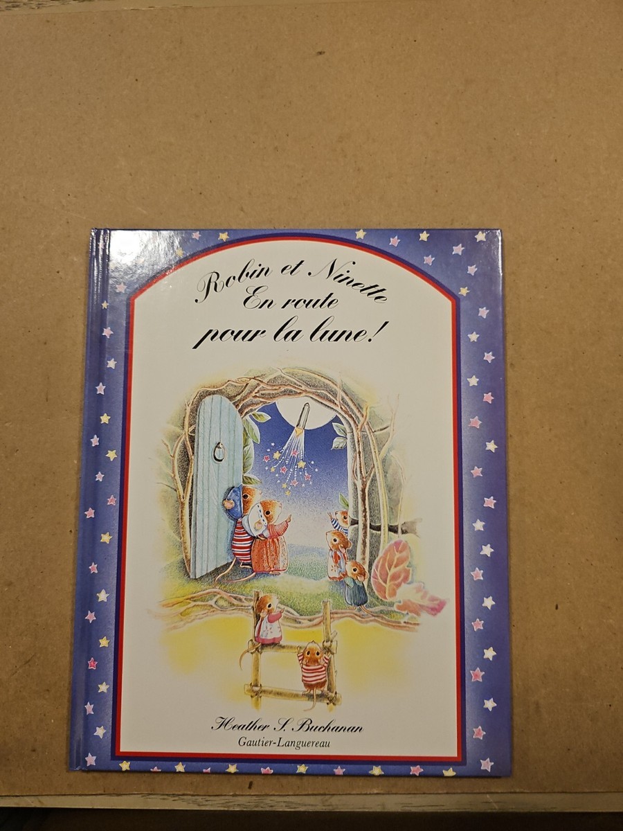 Robin Et Ninette En Route Pour La Lune 1992 French Version Hardcover | eBay