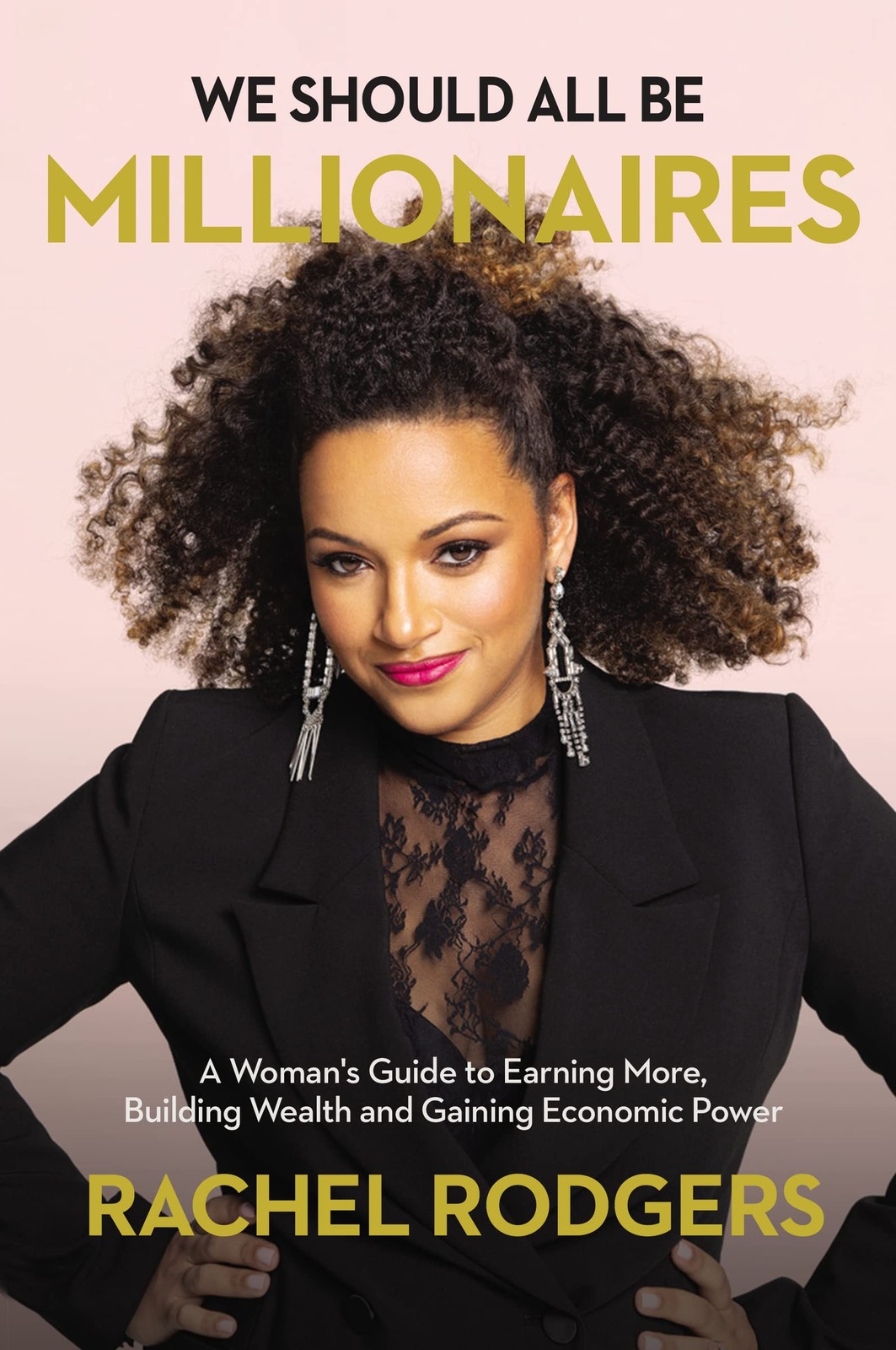We Should All Be Millionaires: A Womans Guide by RodgersRachel (PB 2022) - Image 8