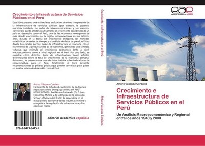 Crecimiento e Infraestructura de Servicios Públicos en el Perú Arturo Vásquez Co