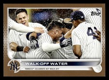 2022  Topps #119 Walk-Off Water Gold SP #d /2022! YANKEES