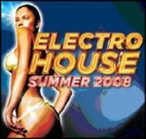 ELECTRO HOUSE SUMMER 2008 -4CD 80 TRACCE