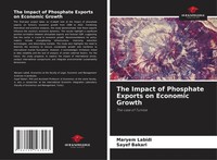 Maryem Labidi (U. A.) | The Impact Of Phosphate Exports On Economic Growth