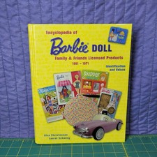 Encyclopedia of Barbie Doll Family Friends Licensed Products, 1961-1971