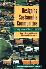 DESIGNING SUSTAINABLE COMMUNITIES: LEARNING FROM VILLAGE By Michael Corbett VG