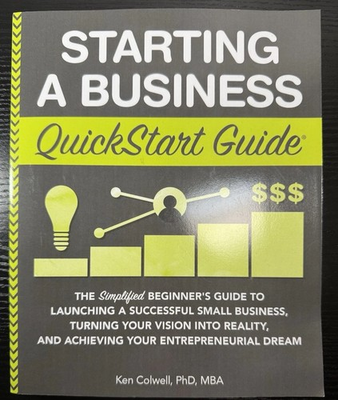 #ad Starting a Business QuickStart Guide by Ken Colwell PhD MBA Paperback New $18.69
