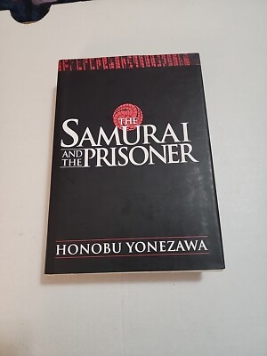 The Samurai and the Prisoner - Hardcover By Yonezawa, Honobu (Light Novel) 