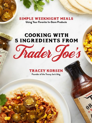 #ad Cooking with 5 Ingredients from Trader Joe#x27;s: Simple Weeknight Meals Using Y... $7.69