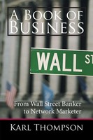 Karl Thompson | A Book Of Business | Taschenbuch | Englisch (2017) | Xlibris