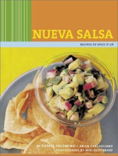 Nueva Salsa: Recipes to Spice It Up - Hardcover By Rafael Palomino ...